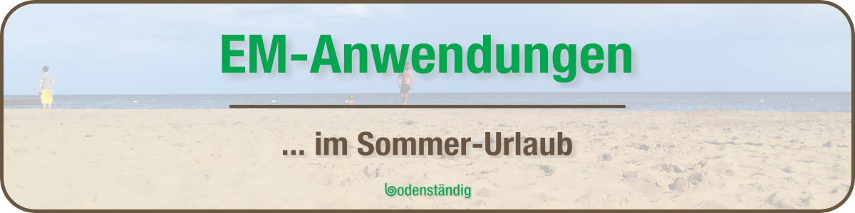 Banner EM-Anwendungen im Sommer-Urlaub Viren, Fußpilz, Sonnenbrand, Infekt, Erkältung