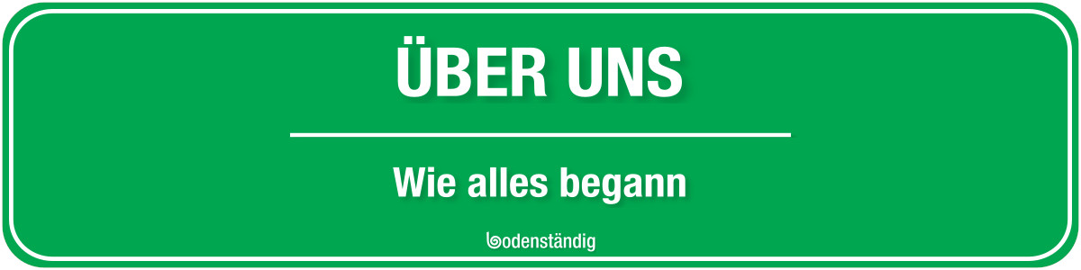 Banner Über uns Seite vom Bodenständig - wie alles begann
